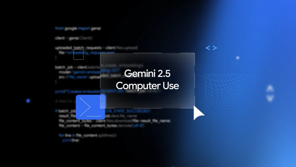 Gemini 2.5 Computer Use: новый ИИ-агент для браузера