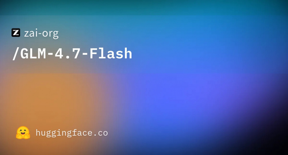 Z-ai представила GLM-4.7-Flash: компактная модель для тяжелых LLM-задач