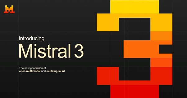 Релиз Mistral 3: полностью открытый ИИ-стек от Mistral-3-3b до Mistral-3-Large-675b