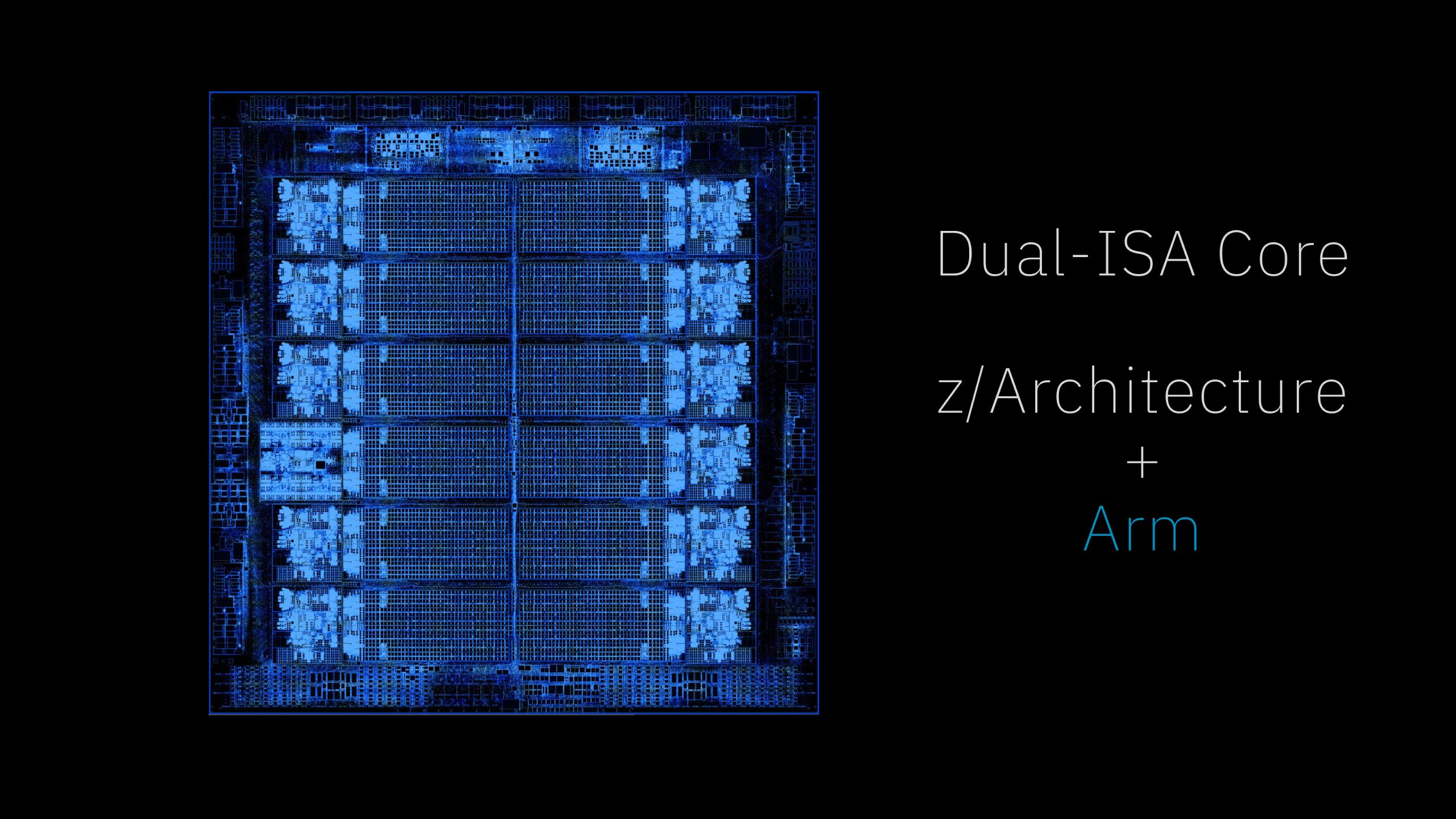 IBM представила первые в мире CPU с двойной архитектурой на базе Arm и z/Architecture