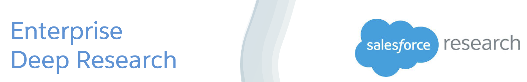 Salesforce Enterprise Deep Research: многоагентный поиск для корпоративных сред