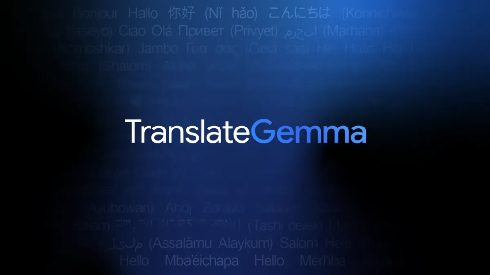 Google TranslateGemma — новое открытое семейство моделей для ИИ-перевода
