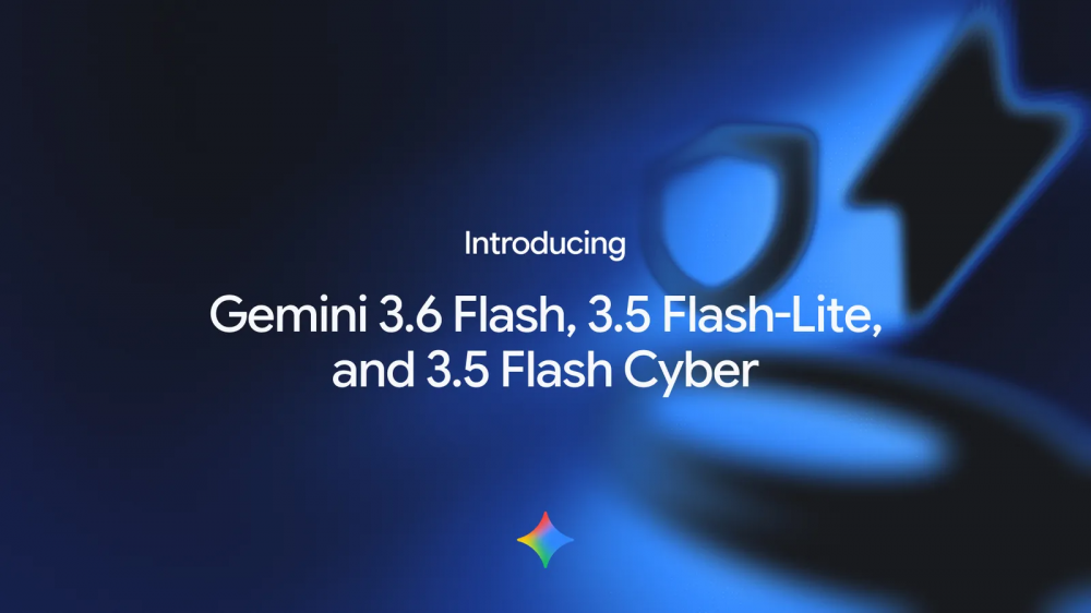 Google представила Gemini 3.6 Flash, Gemini 3.5 Flash Lite и Gemini 3.5 Flash Cyber — новые LLM с минимальной задержкой
